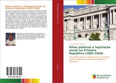 Borítókép a  Elites políticas e legislação social na Primeira República (1891-1926) - hoz