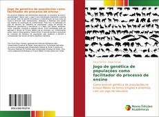 Bookcover of Jogo de genética de populações como facilitador do processo de ensino