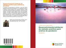Buchcover von Desenvolvimento/validação de método analítico para análise de parabeno