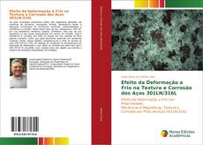 Capa do livro de Efeito da Deformação a Frio na Textura e Corrosão dos Aços 301LN/316L 