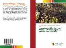 Impactos Ambientais em Áreas de Preservação no Semiárido Paraibano kitap kapağı