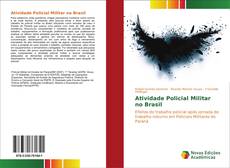 Atividade Policial Militar no Brasil kitap kapağı