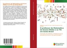 Capa do livro de O professor de Matemática do Ensino Médio e as TIC em Goiás-Brasil 