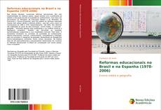 Reformas educacionais no Brasil e na Espanha (1978-2006) kitap kapağı