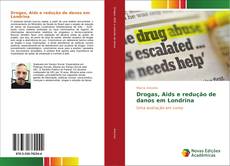 Capa do livro de Drogas, Aids e redução de danos em Londrina 