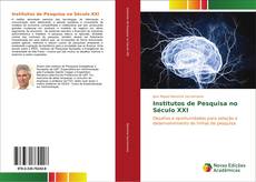 Bookcover of Institutos de Pesquisa no Século XXI