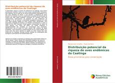 Bookcover of Distribuição potencial da riqueza de aves endêmicas da Caatinga