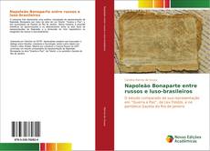 Capa do livro de Napoleão Bonaparte entre russos e luso-brasileiros 