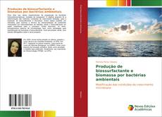 Borítókép a  Produção de biossurfactante e biomassa por bactérias ambientais - hoz