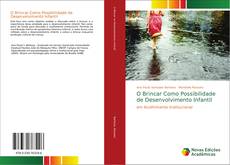 Bookcover of O Brincar Como Possibilidade de Desenvolvimento Infantil