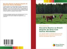 Copertina di Pecuária Bovina no Brasil: Disputa de Área Com Outras Atividades