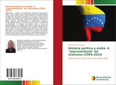 Borítókép a  História política e mídia: A "representação" do chavismo (1993-2013) - hoz