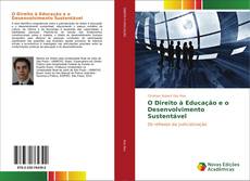 O Direito à Educação e o Desenvolvimento Sustentável kitap kapağı