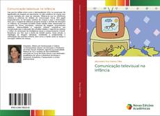 Bookcover of Comunicação televisual na infância