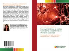 Buchcover von Envolvimente da proteína Colibistina no controle de início de traducao