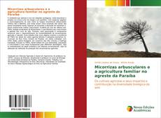 Обложка Micorrizas arbusculares e a agricultura familiar no agreste da Paraíba