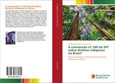 Buchcover von A convenção nº 169 da OIT sobre direitos indígenas no Brasil