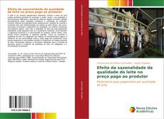 Bookcover of Efeito da sazonalidade da qualidade do leite no preço pago ao produtor