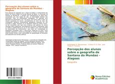 Buchcover von Percepção dos alunos sobre a geografia de Santana do Mundaú - Alagoas