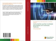 Capa do livro de Instrumento auxiliar à seleção de projetos em Institutos Públicos 