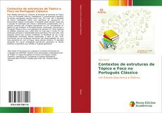 Обложка Contextos de estruturas de Tópico e Foco no Português Clássico