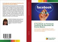 Обложка O Facebook na Formação Contínua de Docentes do Ensino Básico