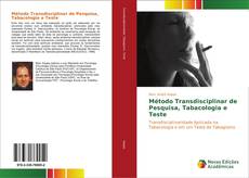 Обложка Método Transdisciplinar de Pesquisa, Tabacologia e Teste