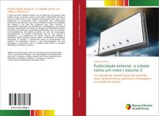 Publicidade exterior: a cidade como um meio | volume 2 kitap kapağı