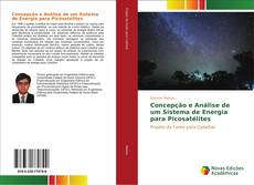 Обложка Concepção e Análise de um Sistema de Energia para Picosatélites