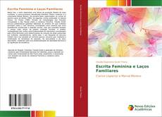 Bookcover of Escrita Feminina e Laços Familiares
