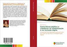 Consciência política e cidadania na alfabetização e na inclusão digita kitap kapağı