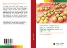 Copertina di Fatores de virulência dos Staphylococcus aureus e seu regulador agr