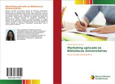 Обложка Marketing aplicado às Bibliotecas Universitárias