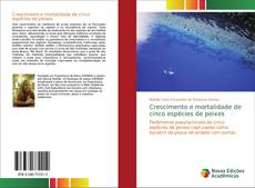 Buchcover von Crescimento e mortalidade de cinco espécies de peixes