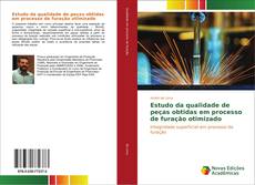 Обложка Estudo da qualidade de peças obtidas em processo de furação otimizado