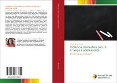 Violência doméstica contra criança e adolescente kitap kapağı