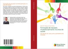 Couverture de Formação de equipes multidisciplinares na área de saúde