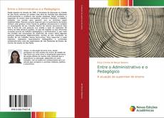 Copertina di Entre o Administrativo e o Pedagógico