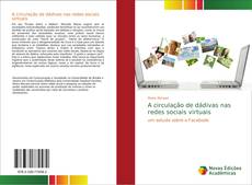 Bookcover of A circulação de dádivas nas redes sociais virtuais