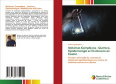 Couverture de Sistemas Complexos : Química, Epistemologia e Obstáculos ao Ensino