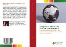 A expansão chinesa na África e seus impactos kitap kapağı