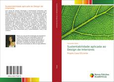 Copertina di Sustentabilidade aplicada ao Design de Interiores