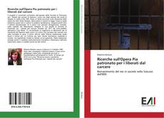 Ricerche sull'Opera Pia patronato per i liberati dal carcere kitap kapağı