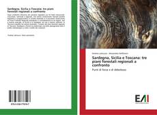 Sardegna, Sicilia e Toscana: tre piani forestali regionali a confronto kitap kapağı