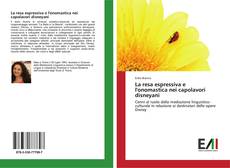 Bookcover of La resa espressiva e l'onomastica nei capolavori disneyani