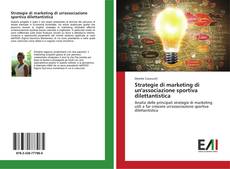 Buchcover von Strategie di marketing di un'associazione sportiva dilettantistica