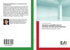 Bookcover of Strutture prefabbricate in cemento armato precompresso
