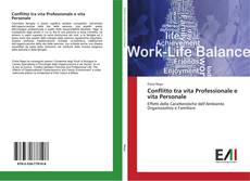 Bookcover of Conflitto tra vita Professionale e vita Personale