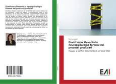 Bookcover of Gianfranco Stevanin:la neuropsicologia forense nei processi giudiziari