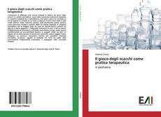 Capa do livro de Il gioco degli scacchi come pratica terapeutica 